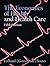 The Economics of Health And Health Care