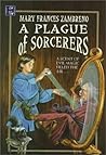 A Plague of Sorcerers