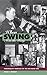 When Swing Was the Thing: Personality Profiles of the Big Band Era