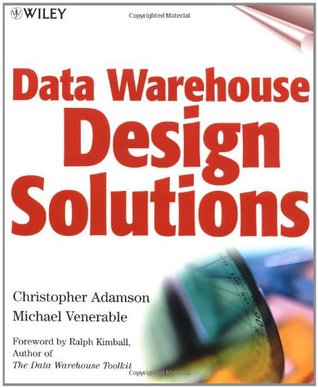 Data Warehouse Design Solutions