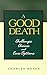 A Good Death: Challenges Choices and Care Options