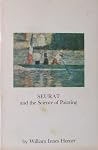 Seurat and the Science of Painting Seurat and the Science of Painting