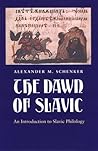 The Dawn of Slavic: An Introduction to Slavic Philology (Yale Language Series) The Dawn of Slavic: An Introduction to Slavic Philology (Yale Language Series)