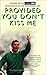 Provided You Don't Kiss Me by Duncan Hamilton