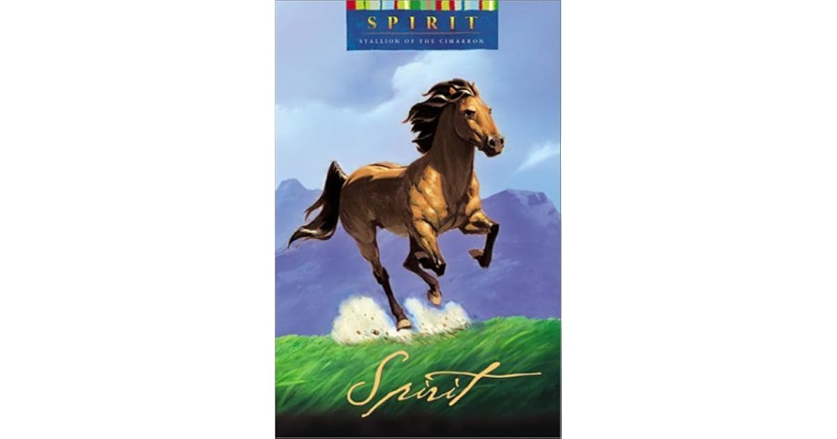 Spirit: Stallion of the Cimarron by Kathleen Duey
