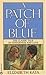 A Patch of Blue by Elizabeth Kata