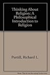 Thinking About Religion: A Philosophical Introduction to Religion