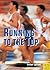 Running to the Top