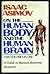 Isaac Asimov on the Human Body and the Human Brain by Isaac Asimov