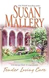 Tender Loving Care by Susan Mallery Tender Loving Care by Susan Mallery