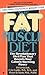 The Fat to Muscle Diet by Victoria   Zak