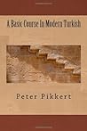 A Basic Course In Modern Turkish A Basic Course In Modern Turkish