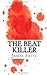 The Beat Killer: A Biograph...
