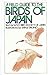 A Field Guide to the Birds of Japan