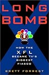 Long Bomb by Brett Forrest