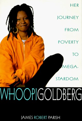 Whoopi Goldberg: Her Journey from Poverty to Megastardom (Paperback)