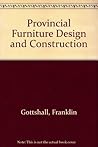 Provincial Furniture Design and Construction