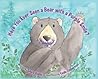 Have You Ever Seen a Bear with a Purple Smile? by Laura Budds