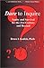 Dare to Inquire by Bruce I. Kodish