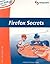 Firefox Secrets: A Need-To-Know Guide