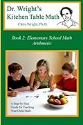 Dr. Wright's Kitchen Table Math: Book 2