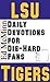 Daily Devotions for Die-Hard Fans LSU Tigers