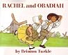 Rachel and Obadiah Rachel and Obadiah