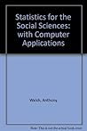 Statistics for the Social Sciences: With Computer-Based Applications