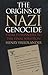 Origins of Nazi Genocide