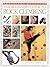 The Beginner's Guide to Rock Climbing by Malcolm Creasey