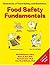 Food Safety Fundamentals by David McSwane