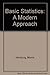 Basic Statistics: A Modern Approach