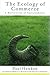 The Ecology of Commerce by Paul Hawken