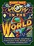 How in the World?: A Fascinating Journey Through the World of Human Ingenuity
