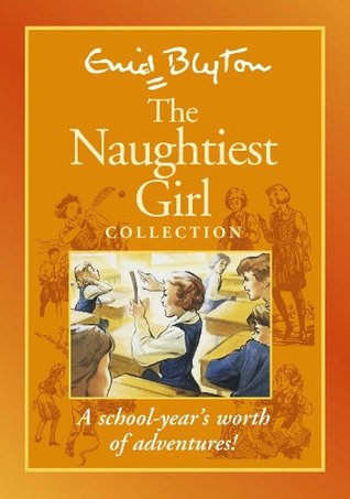 The Naughtiest Girl Collection (The Naughtiest Girl, #2-4)
