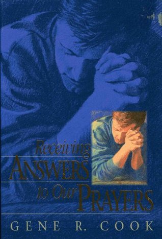 Receiving Answers to Our Prayers (Hardcover)