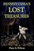 Pennsylvania's Lost Treasures