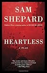 Heartless: A Play