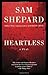 Heartless: A Play