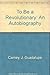 To Be a Revolutionary: The explosive autobiography of an American priest, missing in Honduras