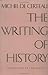 The Writing of History (European Perspectives S)