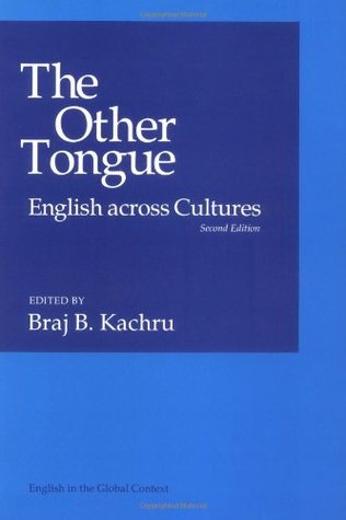 The Other Tongue: English Across Cultures (Paperback)