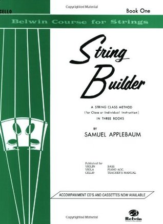 String Builder, Bk 1: A String Class Method (for Class or Individual Instruction) - Cello (Belwin Course for Strings, Bk 1)