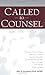 Called to Counsel: Counseli...