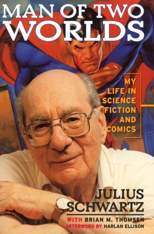 Man of Two Worlds: My Life in Science Fiction and Comics (Paperback)