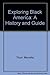 Exploring Black America: A History and Guide