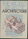 The World Atlas of Architecture The World Atlas of Architecture
