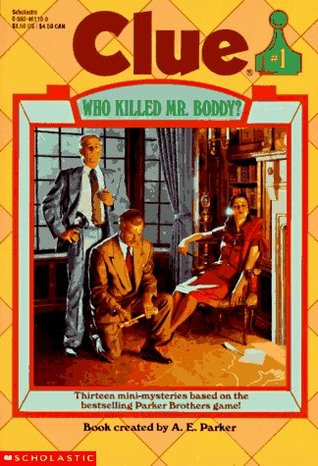 Who Killed Mr. Boddy? (Clue, #1)
