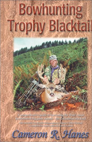Bowhunting Trophy Blacktail (Hardcover)