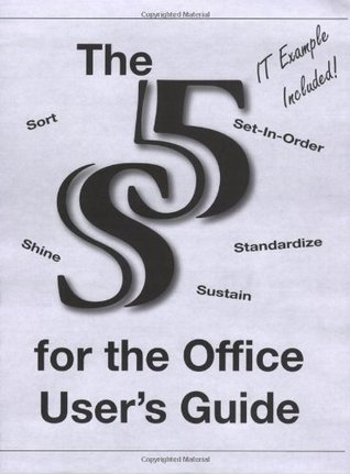 The 5S for the Office User's Guide (Paperback)